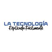 Podcast La Tecnología Explicada Fácilmente