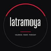 Podcast La Tramoya – 99.9 Valencia Radio