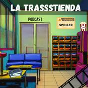 Podcast LA TRASSSTIENDA