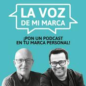 Podcast La Voz de Mi Marca