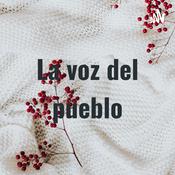 Podcast La voz del pueblo