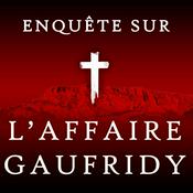 Podcast L'Affaire Louis Gaufridy