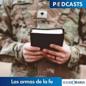 Podcast Las armas de la fe