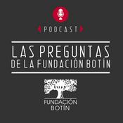 Podcast Las preguntas de la Fundación Botín