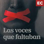 Podcast Las voces que faltaban
