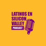 Podcast Latinos en Silicon Valley