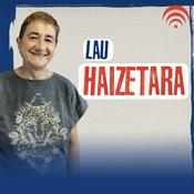 Podcast Lau Haizetara