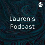 Podcast Lauren’s Podcast