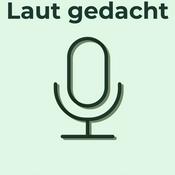 Podcast Laut gedacht