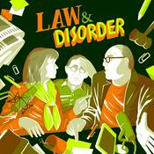 Podcast Law and Disorder