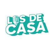Podcast LDC - Los De Casa Podcast