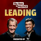 Podcast The Rest Is Politics: Leading