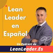 Podcast Lean Leader en Español