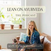 Podcast Lean on Ayurveda