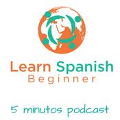 Podcast Learn Spanish, beginner!