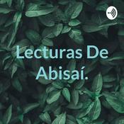 Podcast Lecturas De Abisaí.
