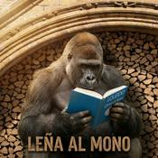Podcast Leña al mono que es de goma