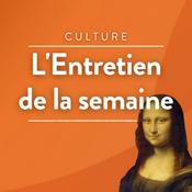Podcast L'Entretien de la semaine