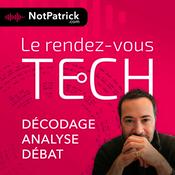 Podcast Le rendez-vous Tech - RDV Tech