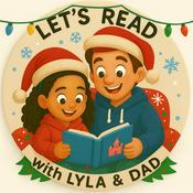 Podcast Let’s Read With Lyla and Dad