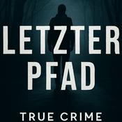 Podcast Letzter Pfad