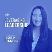 Podcast Leveraging Leadership