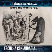 Podcast Relatos cortos para mentes raras.