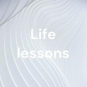 Podcast Life lessons