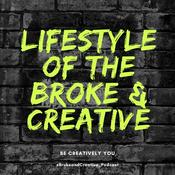 Podcast Lifestyle Of The Broke & Creative