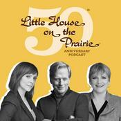 Podcast Little House on the Prairie 50th Anniversary Podcast