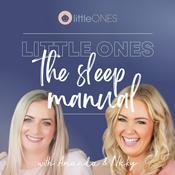 Podcast Little Ones: The Sleep Manual Podcast
