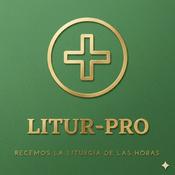 Podcast LITUR-PRO: RECEMOS LA LITURGIA DE LAS HORAS