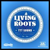 Podcast Living Roots - TTT SOUND