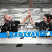 Podcast 🎙LO DIMOS TODO | El PODCAST de Hoy No Duermo en Casa