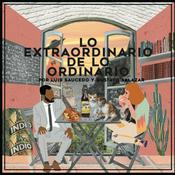 Podcast Lo extraordinario de lo ordinario