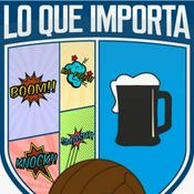 Podcast Lo Que Importa