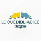 Podcast Lo que la Biblia dice