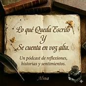 Podcast Lo Qué Queda Escrito