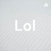 Podcast Lol