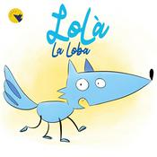 Podcast Lolà la loba