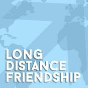 Podcast Long Distance Friendship