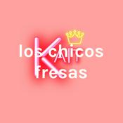 Podcast los chicos fresas