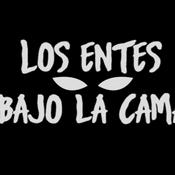 Podcast Los Entes Bajo La Cama