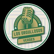Podcast Los Orgullosos Verdes