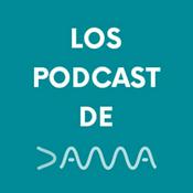 Podcast Los podcast de DAMA