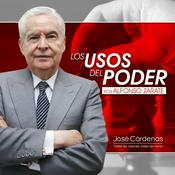 Podcast LOS USOS DEL PODER Por Alfonso ZARATE