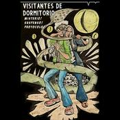 Podcast Los Visitantes De Dormitorio