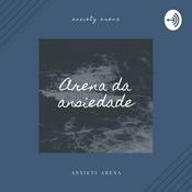 Podcast Louvor e Melodia - Arena da Ansiedade