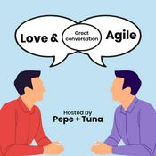 Podcast Love &amp; Agile