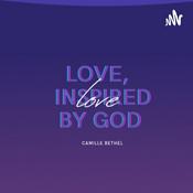 Podcast Love, Inspired By God